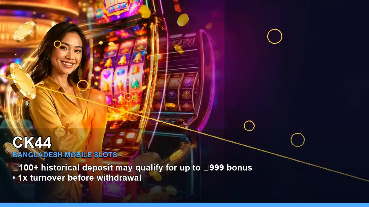 CK44 মোবাইল জ্যাকপট স্লট ও রিল গেমস | Bangladesh mobile slot games — jackpot focus · 1 — dragon of demons